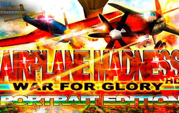 Airplane Madness : War for Glory Portrait Edition (Shooter & Racing)