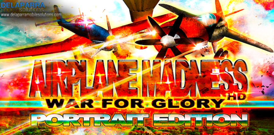 Airplane Madness : War for Glory Portrait Edition (Shooter & Racing)